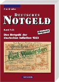 Deutsches Notgeld / Das Notgeld der deutschen Inflation 1923 - Arnold Keller