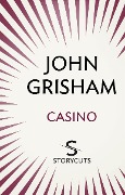 Cover-Bild zum Titel 'Casino (Storycuts)' von 'John Grisham'