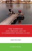 Cover-Bild zum Titel 'The Everyday and Private Life of a Communist Ruling Class' von 'György Péteri'