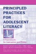 Principled Practices for Adolescent Literacy - Elizabeth G Sturtevant, Fenice B Boyd, William G Brozo