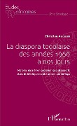 Cover-Bild zum Titel 'La diaspora togolaise des années 1960 à nos jours' von 'Agbobli'