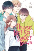 Cover-Bild zum Titel 'Those Not-So-Sweet Boys 7' von 'Yoko Nogiri'