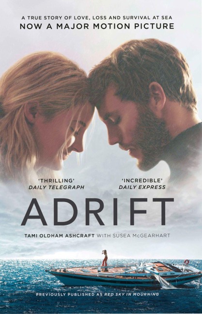 Adrift. Film Tie-In - Tami Oldham Ashcraft, Susea Mcgearhart