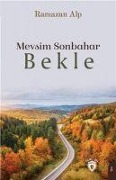 Cover-Bild zum Titel 'Mevsim Sonbahar-Bekle' von 'Ramazan Alp'