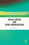 Cover-Bild zum Titel 'Social Capital and Sport Organisations' von 'Richard Tacon'
