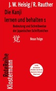 Cover-Bild zum Titel 'Die Kanji lernen und behalten 1. Neue Folge' von 'James W. Heisig, Robert Rauther'