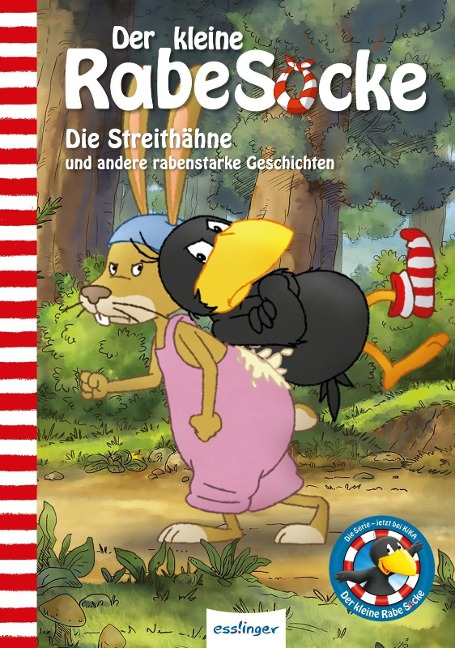 Der kleine Rabe Socke: Die Streithähne und andere rabenstarke Geschichten - Nele Moost