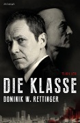 Cover-Bild zum Titel 'Die Klasse' von 'Dominik W. Rettinger'