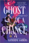 Cover-Bild zum Titel 'Ghost of a Chance' von 'Katherine Garbera'
