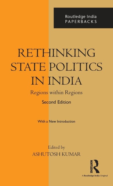 Rethinking State Politics in India - 