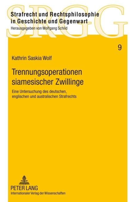 Trennungsoperationen siamesischer Zwillinge - Kathrin Saskia Wolf