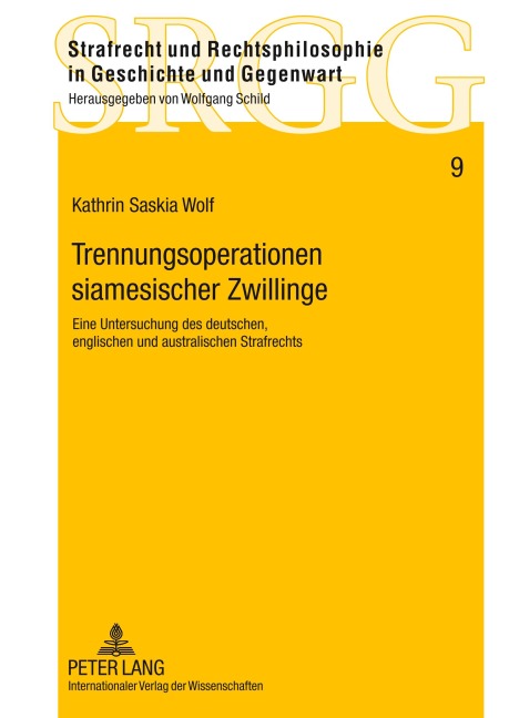 Trennungsoperationen siamesischer Zwillinge - Kathrin Saskia Wolf