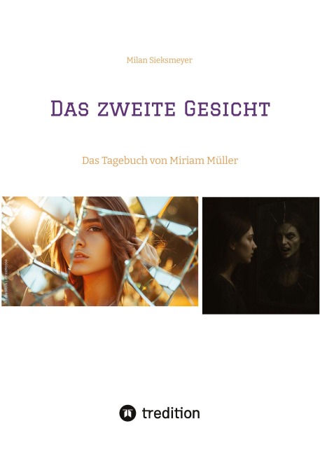 Das zweite Gesicht - Milan Sieksmeyer