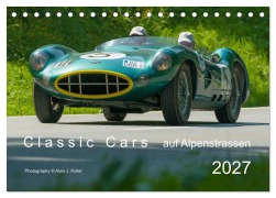 Cover-Bild zum Titel 'Classic Cars auf Alpenstrassen 2027 (Tischkalender 2027 DIN A5 quer), CALVENDO Monatskalender' von 'Alois J. Koller'