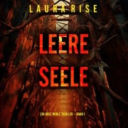 Cover-Bild zum Titel 'Leere Seele (Ein Bree Noble Thriller ¿ Band 1)' von 'Laura Rise'