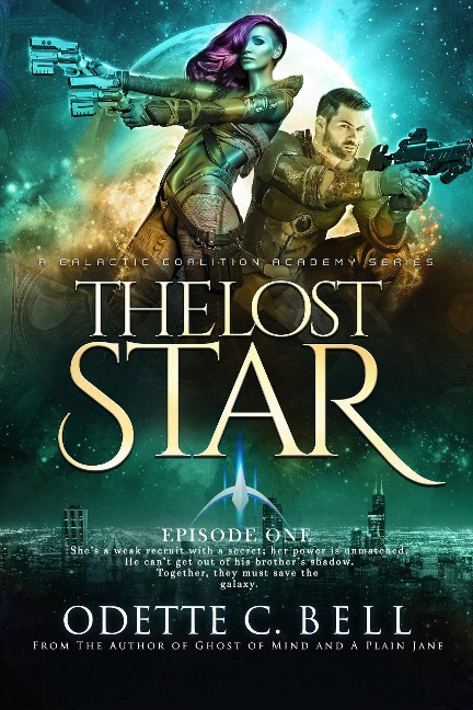The Lost Star Episode One - Odette C. Bell