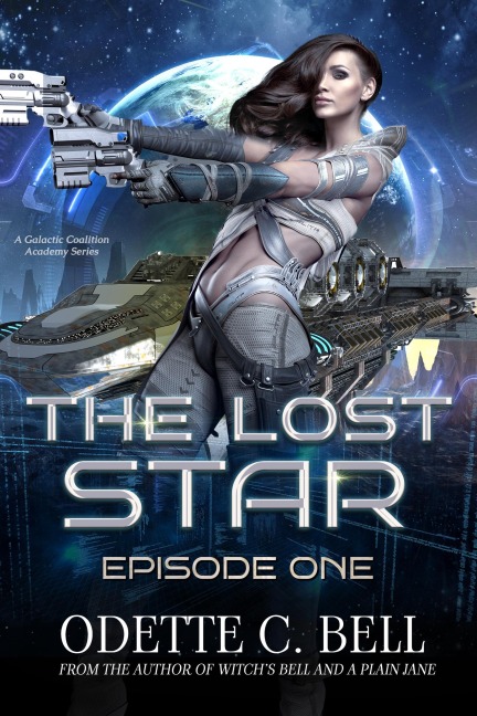 The Lost Star Episode One - Odette C. Bell