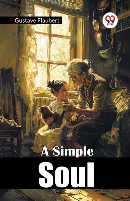 A Simple Soul - Gustave Flaubert
