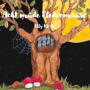 Cover-Bild zum Titel 'Acht müde Fledermäuse' von 'Elly Kloke'