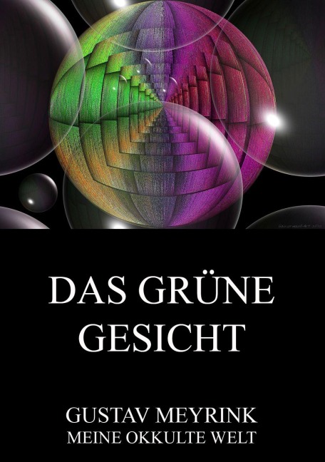 Das grüne Gesicht - Gustav Meyrink