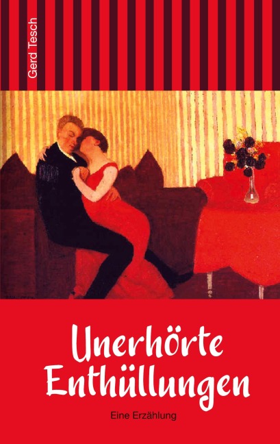 Unerhörte Enthüllungen - Gerd Tesch