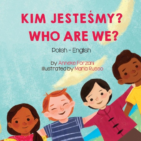 Who Are We? (Polish-English) - Anneke Forzani