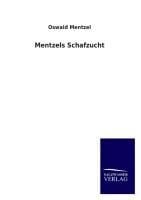 Mentzels Schafzucht - Oswald Mentzel