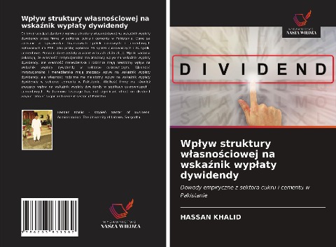 Wp¿yw struktury w¿asno¿ciowej na wska¿nik wyp¿aty dywidendy - Hassan Khalid