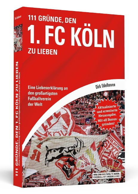 111 Gründe, den 1. FC Köln zu lieben - Dirk Udelhoven