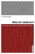 Cover-Bild zum Titel 'Was ist gerecht?' von 'Franziska Dübgen'