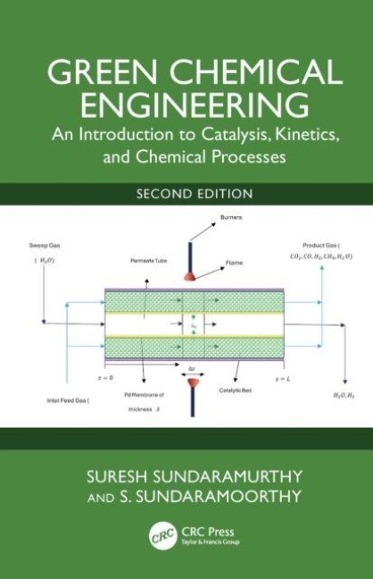 Green Chemical Engineering - S. Suresh, S. Sundaramoorthy