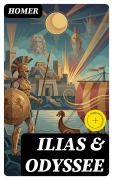 Cover-Bild zum Titel 'Ilias & Odyssee' von 'Homer'