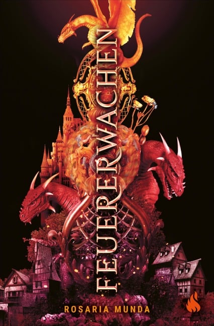 Feuererwachen (Bd. 1) - Rosaria Munda