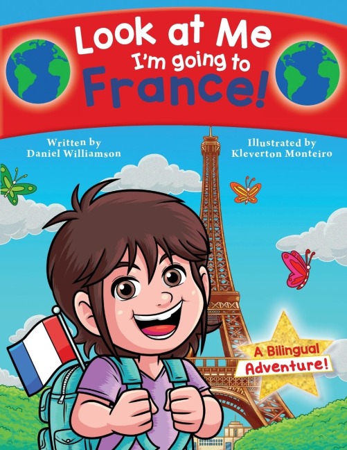 Look at Me I'm going to France! - Daniel Williamson