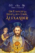 Cover-Bild zum Titel 'Die magischen Reisen des Herrn Alexander' von 'Michael Cremann, Lena Hortian, Robin Thier'