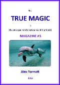Cover-Bild zum Titel 'The True Magic Magazine #1' von 'Alex Formatt'