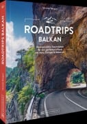 Cover-Bild zum Titel 'Roadtrips Balkan' von 'Veronika Wengert'
