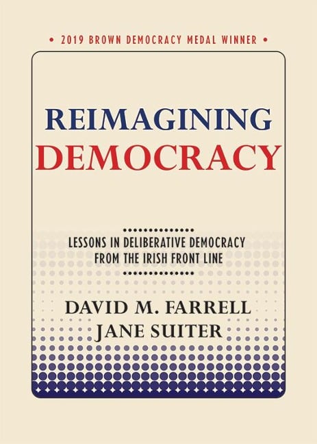 Reimagining Democracy - David M. Farrell, Jane Suiter