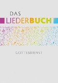 Das Liederbuch - Gottesdienst - 