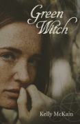 Cover-Bild zum Titel 'Green Witch' von 'Kelly McKain'