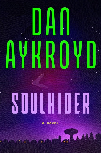 Soulhider - Dan Aykroyd