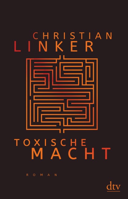 Toxische Macht - Christian Linker