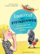Cover-Bild zum Titel 'Federleicht oder steinschwer?' von 'Alexandra Lüthen'