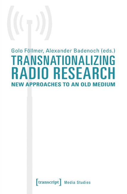 Transnationalizing Radio Research - 