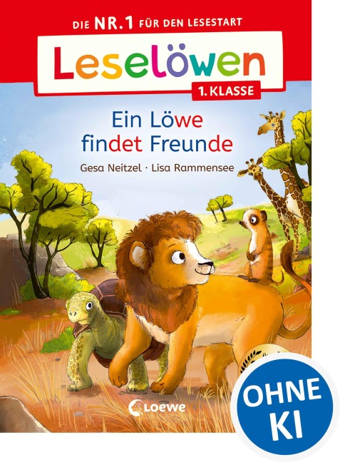 Leselöwen 1. Klasse - Ein Löwe findet Freunde - Gesa Neitzel
