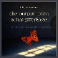 Die purpurroten Schmetterlinge - Robert Fuchs-Liska