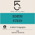 Edith Stein: A short biography - George Fritsche, Minute Biographies, Minutes