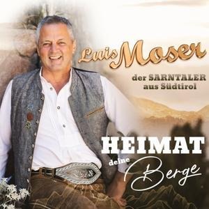 Heimat deine Berge - Luis Moser