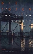 Cover-Bild zum Titel 'Die Toten' von 'Christian Kracht'