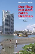 Cover-Bild zum Titel 'Der Flug mit dem roten Drachen' von 'Gebhard Friebel'